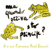 Francesca Rossi Brunori - Ma quando arriva sto principe? -