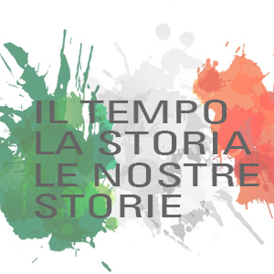 ESPOSIZIONE -Il tempo, la storia, le nostre storie